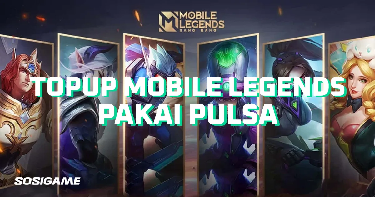 Ilustrasi top up Mobile Legends pakai pulsa di SOSI GAME